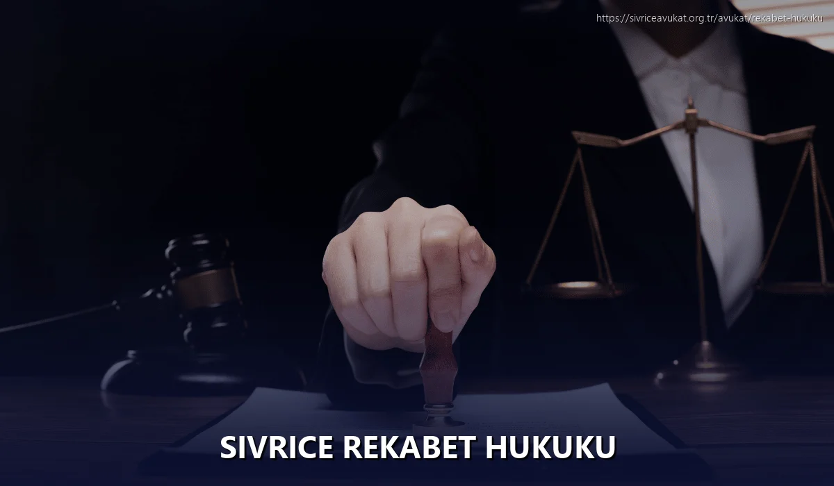 Sivrice Rekabet Hukuku